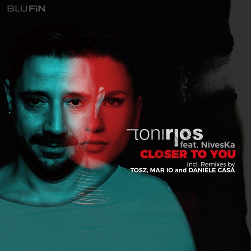Toni Rios, NivesKa - Closer to You [BF351]
